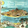 The Town That Went south (pages 104)
