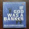 Document 6_40 If god was Banker ( Ravi Subramanian )