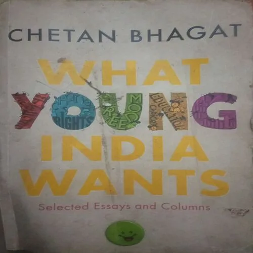 What Young India Wants, By = (Chetan Bhagat ) ,Total pages=( 179)