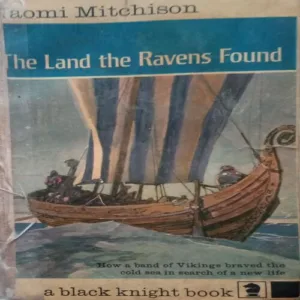 The Land the Ravens Found (By = Taomi Mitchison ) ,(Total pages= 188)damage
