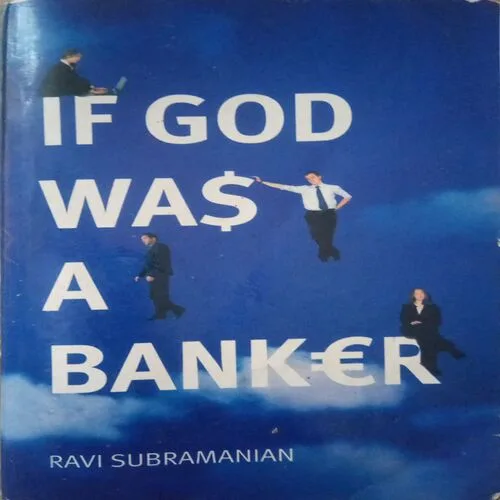 If God Was A Banker (By =Ravi Subramanian ) ,(Total pages=260 )