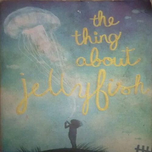 The Think About Jellyfish (By = Ali Benjamin ) ,(Total pages=(By =342 ) ,