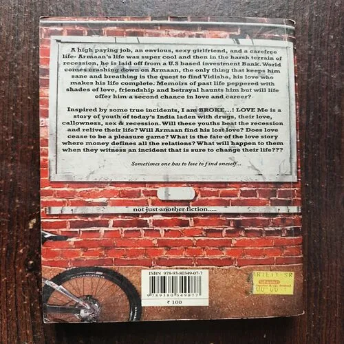 I AM BROKE LOVE ME ( Animesh Verma )