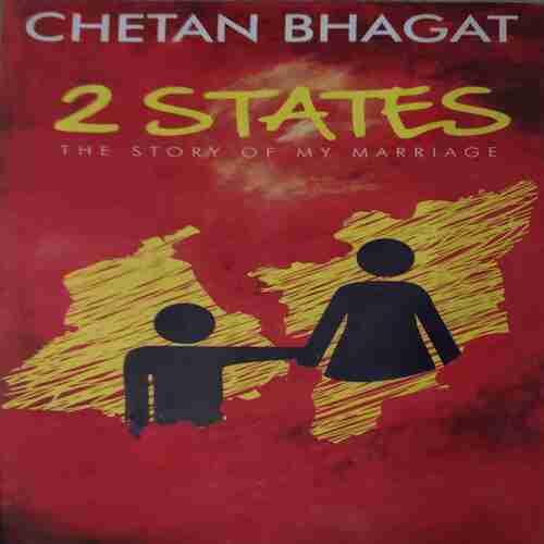 2 States (No. of pages = 269 ) (by = Chetan Bhagat ) 2 States (No. of pages = 269 ) (by = Chetan Bhagat )