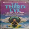 The Third Eye ( By = T. LobSang Rampa ) ( No. of Pages = 210 )