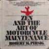 Zen and The Art of Motorcycle ( By = Robert M. Pirsig ) ( No. of Pages = 380 )