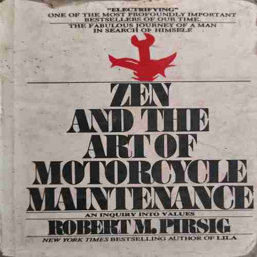 Zen and The Art of Motorcycle ( By = Robert M. Pirsig ) ( No. of Pages = 380 )