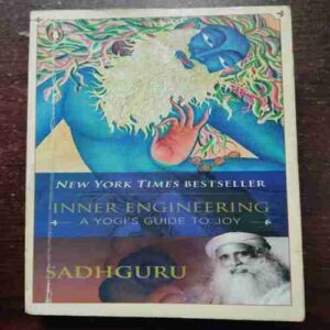 INNER ENGINEERING , A YOGI'S GUIDY TO JOY (SADHGURU)