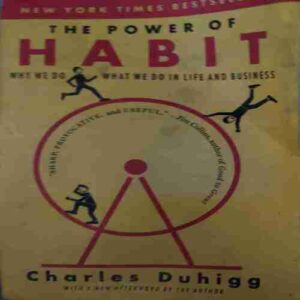 The Power Of Habit ( By = Charles Duhigg ) ( No. of Pages =365 )
