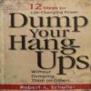 Dump Your Hangups ( By = Robert A. Schuller ) ( No. of Pages = 211 )