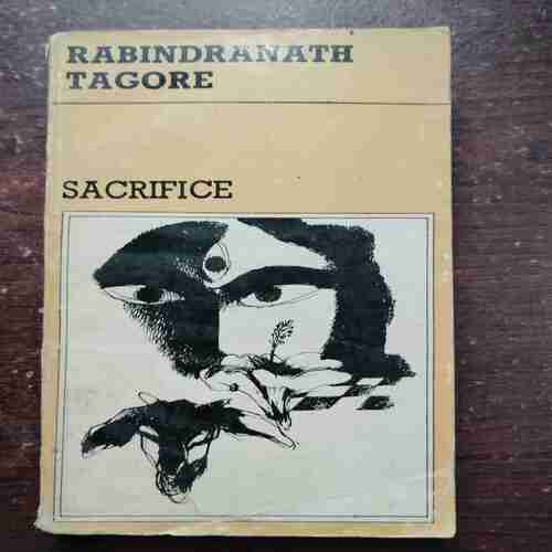 SACRIFICE ( RABINDRANATH TAGORE )