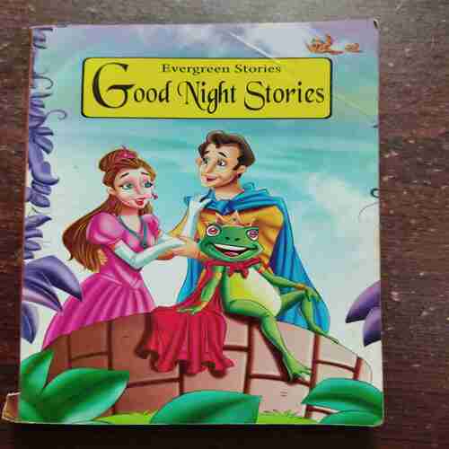 EVERGREEN STORIES ; GOOD NIGHT STORIES