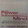 The Power of Subconscious Mind ( By = Dr. Joseph Murphy ) ( No. of Pages = 291 )