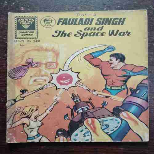 FAULADI SINGH AND THE SPACE WAR ( Rs.5)