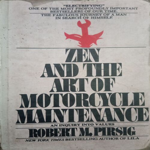Zen and the art motorcycle maintenance (By = Robert M.Pirsig ) ,(Total pages=380 ) Zen and the art motorcycle maintenance (By = Robert M.Pirsig ) ,(Total pages=380 )