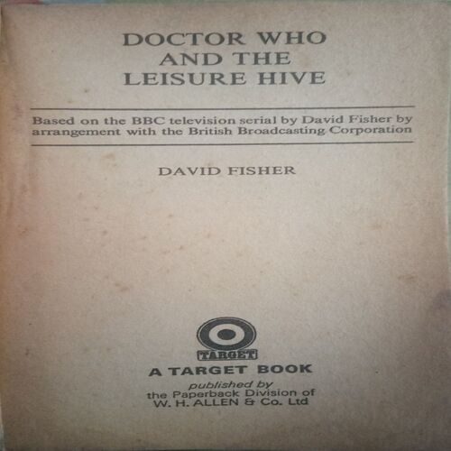 Doctor Who And the Leisure Hive (By = David Fisher ) ,(Total pages=127 )