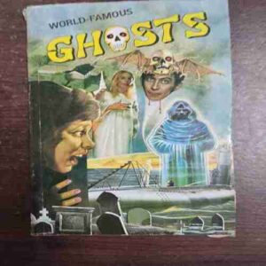 World - Famous Ghosts ( Ashok Kumar Sharma )