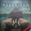 The Immortal Of Melhua ( BY Amish )(Total Pages = 416 )