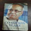 The Coalition Years ( Pranab Mukherjee )