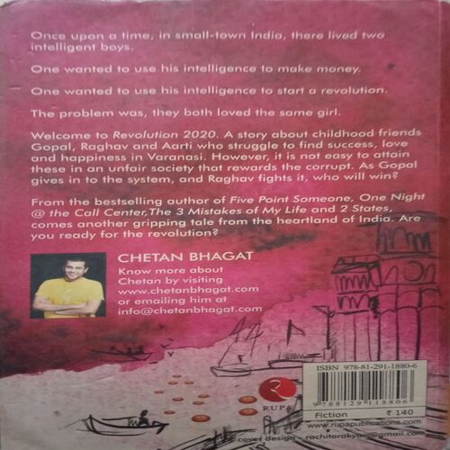 Revolution 2020 ,By = (Chetan Bhagat ) ,Total pages=(296 )some pages are damage