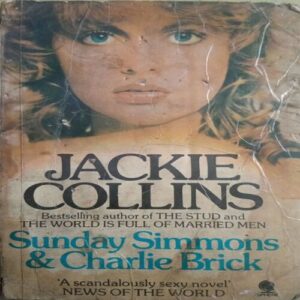 Sunday Simmons & Charlie Bricks (By =Jackie Collins ) ,(Total pages=283)water impacted
