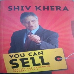 You can sell, By = (Shiv Khera ) ,Total pages=( 300) You can sell, By = (Shiv Khera ) ,Total pages=( 300)