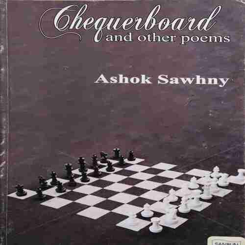 Chequerboard ( By = Ashok Sawhny ) ( No. of Pages = 171 )