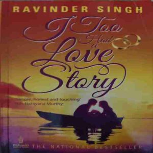 I too had a love story ( By = Ravinder singh ) ( No. of Pages =195 )