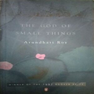 The God of small things (By =Arundhati Roy ) ,(Total pages= 339) The God of small things (By =Arundhati Roy ) ,(Total pages= 339)