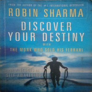 Discover Your Destiny (By = Robin Sharma ) ,(Total pages=215 )