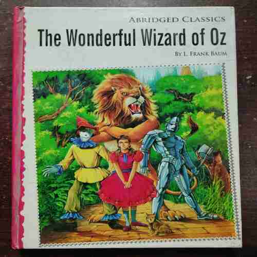 THE WONDERFUL WIZARD OF OZ By, L. FRANK BAUM
