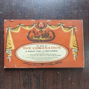 The Book Of The Coronation ( by Francis Hunt And Lindsay )