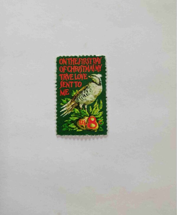 Document 6_49 U.S 8cent POSTAGE , ON THE FIRSTDAY OF CHRISTMASMY TRVE LOVE SENT TO ME