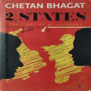 2 States (No. of pages = 269 ) (by = Chetan Bhagat ) 2 States (No. of pages = 269 ) (by = Chetan Bhagat )