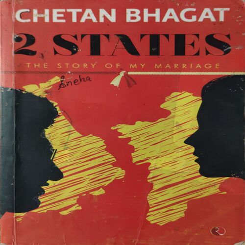 2 States (No. of pages = 269 ) (by = Chetan Bhagat ) 2 States (No. of pages = 269 ) (by = Chetan Bhagat )
