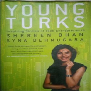 Young Turks (By =Shereen Bhan Syna Dehnugara ) ,(Total pages=284 )