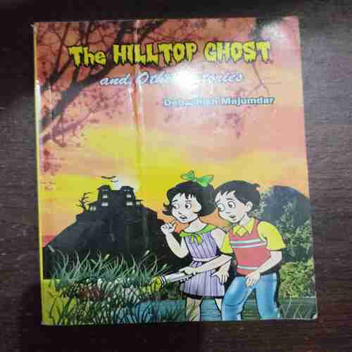 The Hilltop Ghost And Other Stories ( Debashish Majumdar )