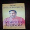 Document 10_55 Wordless Wisdom Celebrating Life & Death ( Swami Sukhabodhananda )