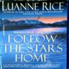 Document 13_25 Follow The Stars Home (pages 462) (luanne Rice)