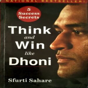 Think and Win Like Dhoni (pages 138)