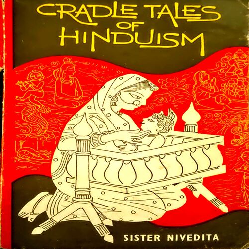 Document 21_92 Cradle Tales Of Hinduism (pages 318) (Sister Nivedita)