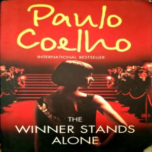 The Winner Stands Alone (pages 376) (By Paul Coelho)