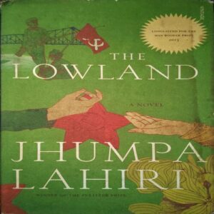 The Lowland (pages 340) (By Jhumpa Lahiri)