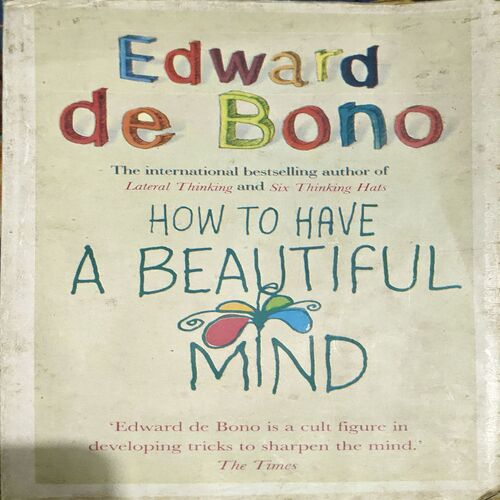 Document 23_5 How To Have A Beautiful Mind (pages 236) (By Edward De Bono)