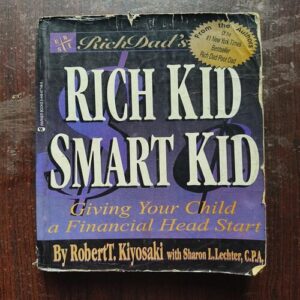 Document 3_1 Rich Kid Smart Kid ( BY Robert T . Kiyosaki )