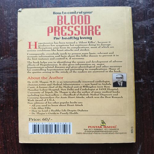 How To Control Your Blood Pressure ( By Dr G . D Thapar , M . D )