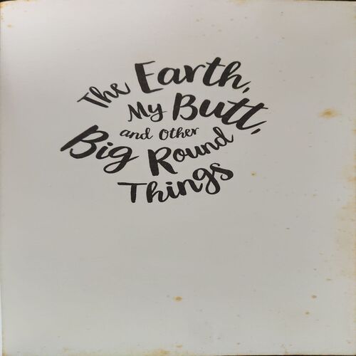 The Earth my butt and other Big Round ( By = Carolyn Mackler ) ( No. of pages = 249 )