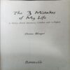 The 3 Mistakes Of My Life ( By = Chetan Bhagat ) ( No. of Pages =257 )
