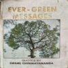 Ever Green Messages ( By = Swami Chinmayananda )
