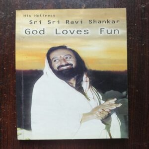 trashed-1781702531-Document 25_49 God Loves Fun ( Ravi Shankar ) Total Page = 104